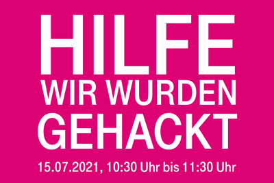 Hilfe wir wurden gehackt - Webinar mit der Telekom