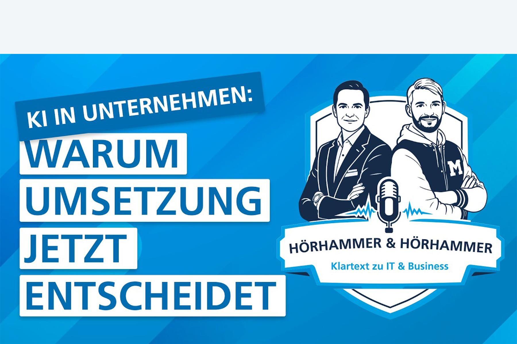 KI in Unternehmen: Warum Umsetzung jetzt entscheidet